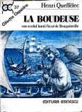 LA BOUDEUSE SAU OCOLUL LUMII FACUT DE BOUGAINVILLE-HENRI QUEFFELEC-247734
