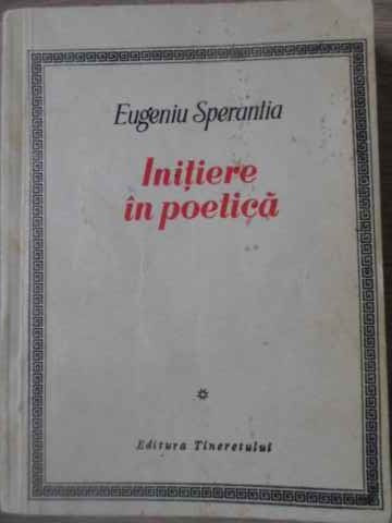 INITIERE IN POETICA-EUGENIU SPERANTIA