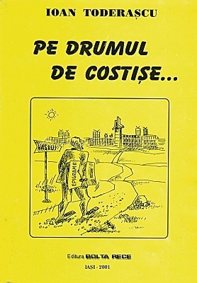 Pe Drumul De Costise - Ioan Toderascu foto