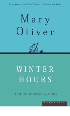 Winter Hours: Prose, Prose Poems, and Poems foto