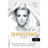 Out of the Shallows - T&uacute;l a z&aacute;tonyon - M&eacute;ly v&iacute;z 2. - Samantha Young