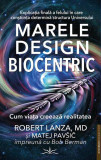 Marele design biocentric - Paperback brosat - Prestige