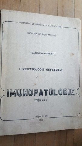 Fiziopatologie generala. Imunopatologie- A.Sneer