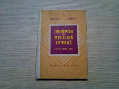 INDREPTAR DE MEDICINA INTERNA - Fl. Marin, C. Popescu -1973, 274 p. foto