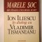 Marele șoc din finalul unui secol scurt: Ion Iliescu (dedicație/ autograf) &icirc;n dialog cu Vladimir Tismăneanu