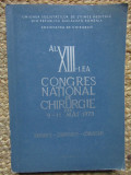 AL XIII-LEA CONGRES NATIONAL DE CHIRURGIE DIN 9-11 MAI 1973