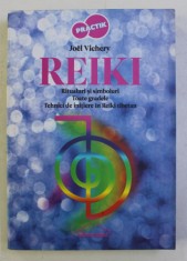 REIKI - RITUALURI SI SIMBOLURI - TOATE GRADELE - TEHNICI DE INITIERE IN REIKI TIBETAN de JOEL VICHERY , 2012 foto