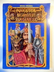 POVESTEA NEAMULUI ROMANESC de MIHAIL DRUMES , 1998 foto