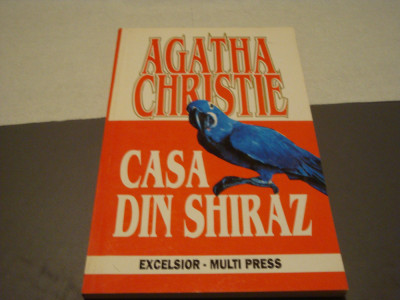 Agatha Christie - Casa din Shiraz - Excelsior Multi Press foto