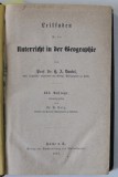 LEITFADEN FUR DEN UNTERRICHT IN DER GEOGRAPHIE( CURS DE GEOGRAFIE ) von Dr. H.A. DANIEL / ANTHOLOGIE DER GRIECHEN UND ROMER von EUGEN NETOLICZKA , CO