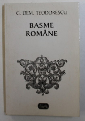 BASME ROMANE - culegere de G. DEM . TEODORESCU , 1996 foto