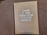 G CIUCU Elemente de teoria probabilitatilor si statistica matematica