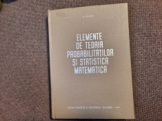 G CIUCU Elemente de teoria probabilitatilor si statistica matematica