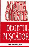 Agatha Christie - Degetul Miscator, Politist, Romana, Brosata, Buna, 1999. Editura: Universala. Colectie: Christie Opere Complete