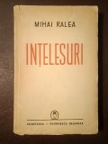Mihai Ralea - &Icirc;nțelesuri (1942) (o filă de cuprins parțial ruptă, vezi descriere)