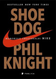 Shoe Dog | Phil Knight, 2019, Publica