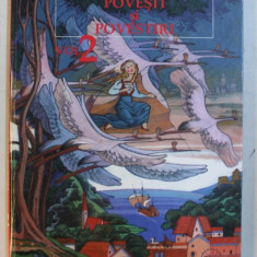 POVESTI SI POVESTIRI de H.C. ANDERSEN , VOLUMUL II , ilustratii de VILHELM PEDERSEN si LORENZ FROLICH , 1999