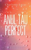 Cumpara ieftin Anul tău perfect - Hardcover - Charlotte Lucas - RAO