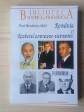 Paul Niculescu-Mizil - Rom&acirc;nia și Războiul americano-vietnamez