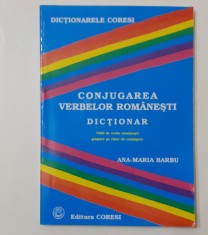 Ana Maria Barbu - Conjugarea Verbelor Romanesti - Dictionar 7500 Verbe foto