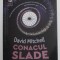 CONACUL SLADE , roman de DAVID MITCHELL , ANII &#039;2000