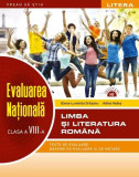 Evaluarea Națională. Limba și literatura rom&acirc;nă. Clasa a VIII-a - Paperback - Adina Vedeș, Elena-Luminița Orășanu - Litera