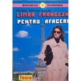 Corina Cilianu-Lascu - Limba franceza pentru afaceri (Editia: 1996)