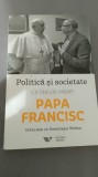 Politica și societate - Un dialog inedit