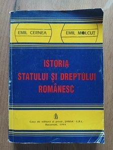 Istoria statului si dreptului romanesc- Emil Cerna, Emil Molcut foto