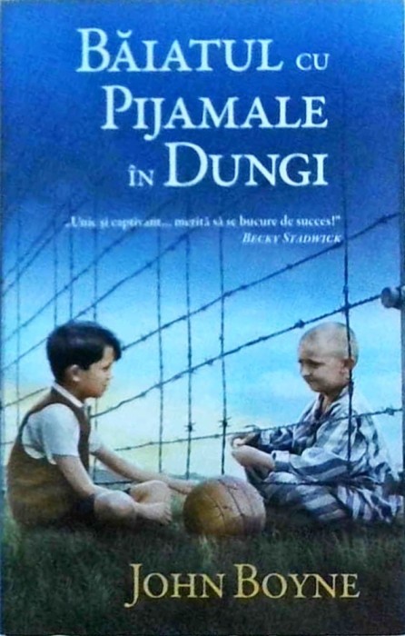 John Boyne - Baiatul cu pijamale in dungi