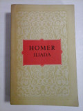 Cumpara ieftin ILIADA - HOMER - traducere G.Murnu