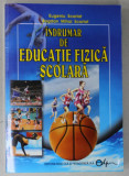 INDRUMAR DE EDUCATIE FIZICA SCOLARA de EUGENIU SCARLAT si BOGDAN MIHAI SCARLAT , 2006