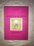 Monumenta Romaniae Vaticana : Manuscrise-documente-harti / Ion Dumitriu-Snagov