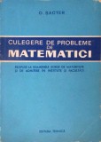 Culegere Probleme Matematica O. Sacter, Editura Tehnica 1965, Romana, Neagra, Algebra Aritmetica Geometrie Matematica aplicata