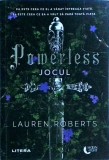 Lauren Roberts - Powerless. Jocul
