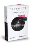 Diavolul din Orasul alb - Erik Larson