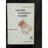 ARLECHINI LA MARGINEA CIMPULUI - NICHITA DANILOV