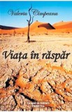 Viata in raspar - Valeriu Cimpeanu