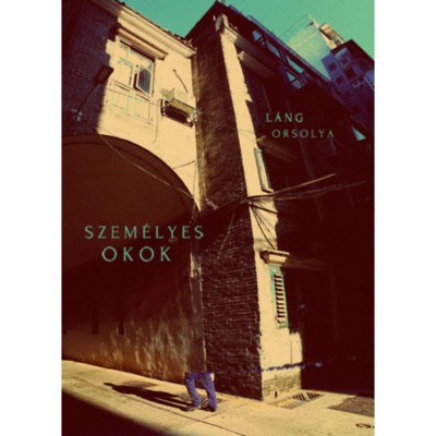 Szem&amp;eacute;lyes okok - L&amp;aacute;ng Orsolya foto