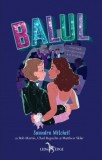 Balul - Saundra Mitchell - Editura Corint