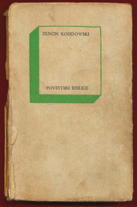 Zenon Kosidowski, &quot;Povestiri biblice&quot; Editura Stiintifica, 1970