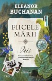Fiicele marii. Iris - Eleanor Buchanan