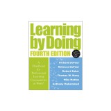 Learning by Doing: A Handbook for Professional Learning Communities at Work(r) (a Practical Guide for Implementing the PLC Process and Tr