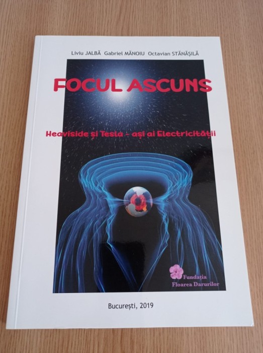 Focul ascuns. Heaviside si Tesla - Asi ai electricitatii