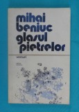 Mihai Beniuc &ndash; Glasul pietrelor