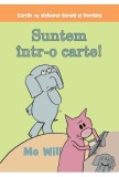 Suntem intr-o carte