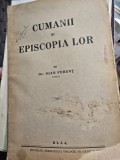 Ioan Ferent - Cumanii si Episcopia Lor