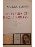Valeriu Mangu - De vorba cu Iorgu Iordan (Editia: 1982)