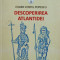 Descoperirea Atlantidei - Eugen Costel Popescu