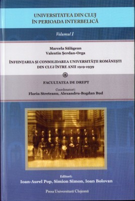 C8100N Universitatea din Cluj &amp;icirc;n perioada interbelică, volumul I foto